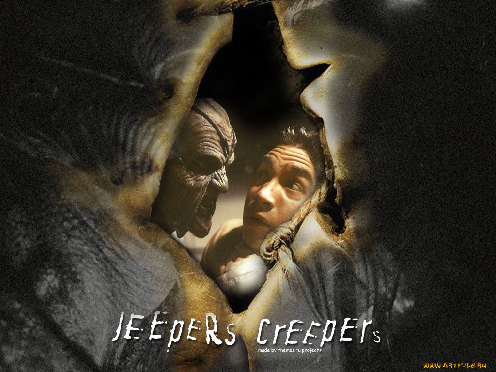 , , jeepers, creepers